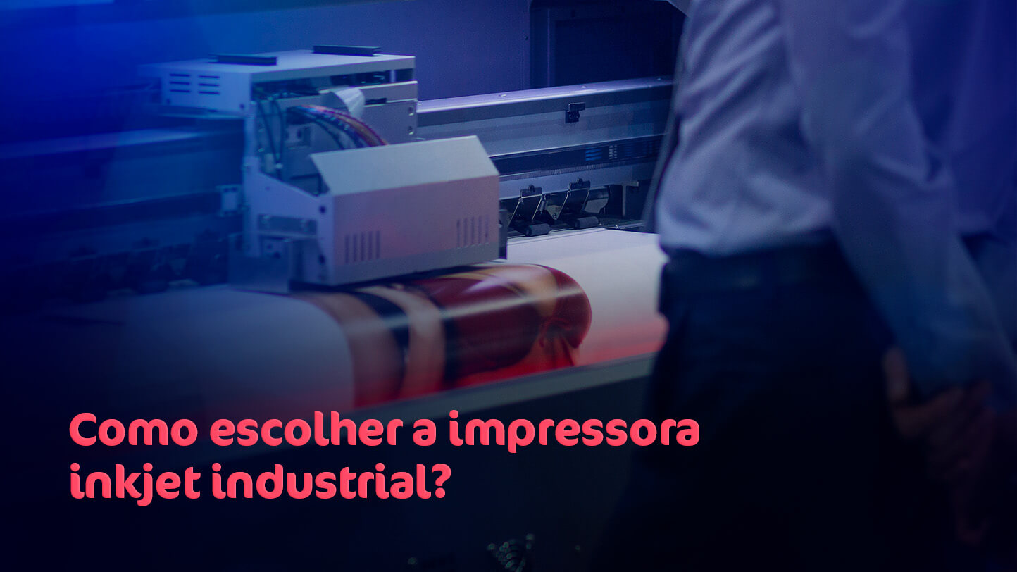 Como escolher a impressora inkjet industrial?